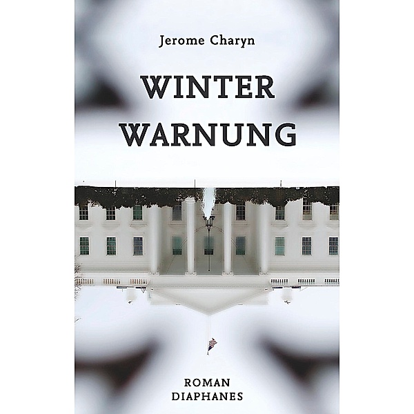 Winterwarnung, Jerome Charyn