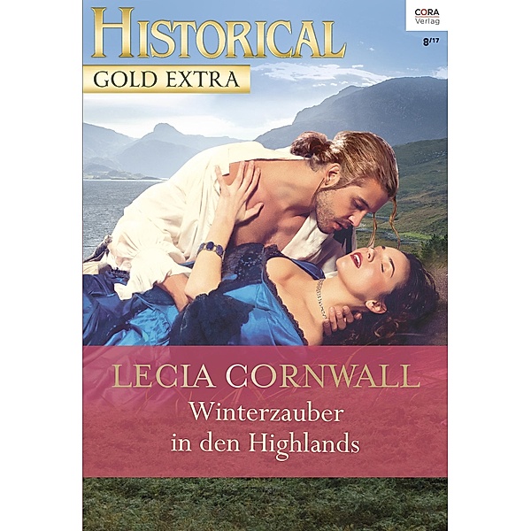 Winterzauber in den Highlands / Historical Gold Extra Bd.0099, Lecia Cornwall