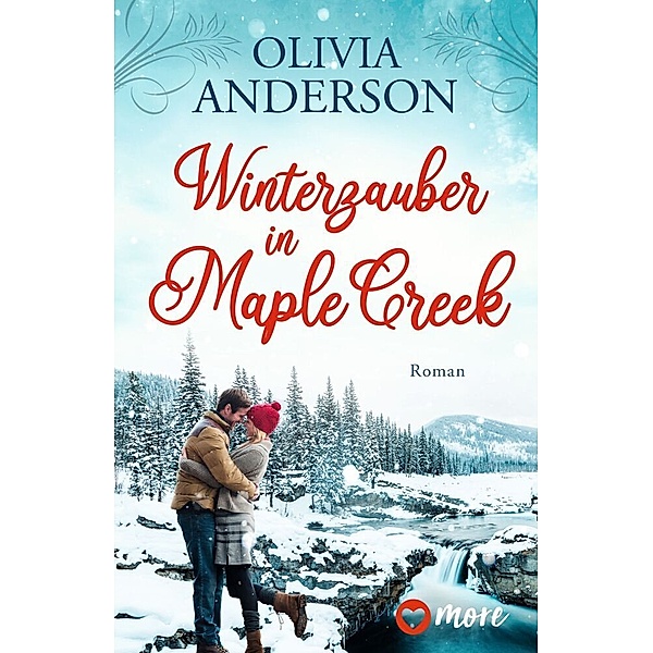 Winterzauber in Maple Creek, Olivia Anderson