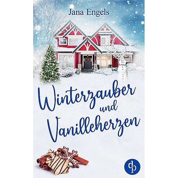 Winterzauber und Vanilleherzen, Jana Engels