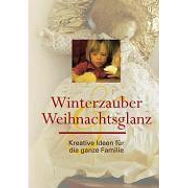 Winterzauber & Weihnachtsglanz