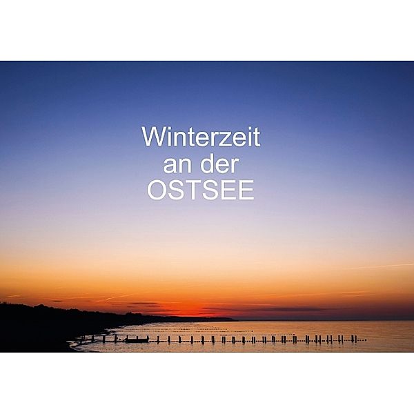 Winterzeit an der Ostsee (Tischaufsteller DIN A5 quer), Thomas Jäger