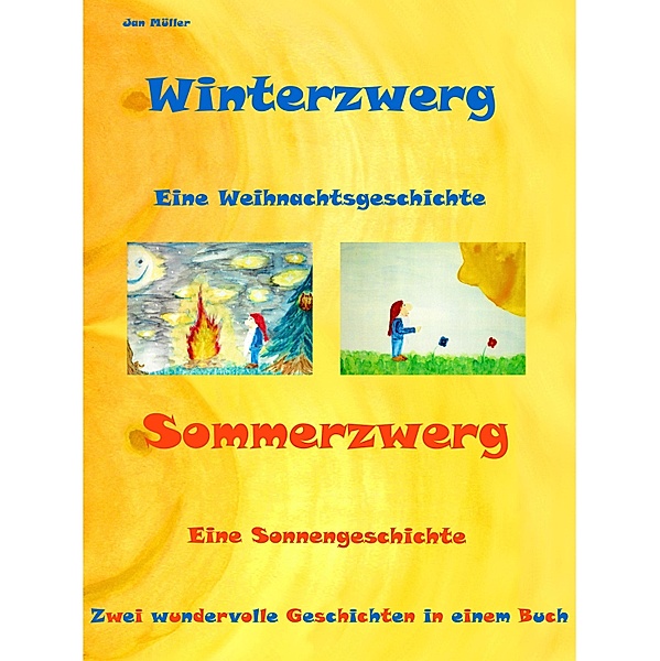 Winterzwerg - Sommerzwerg, Jan Müller