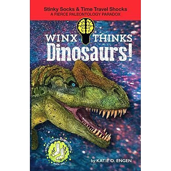 Winx Thinks - Dinosaurs!, Katie O Engen