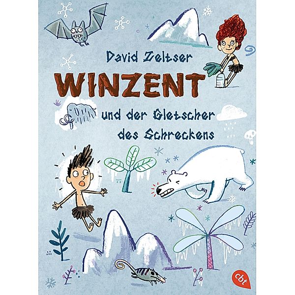 Winzent und der Gletscher des Schreckens / Winzent Bd.2, David Zeltser