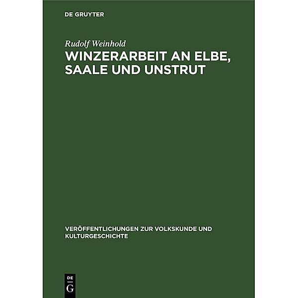 Winzerarbeit an Elbe, Saale und Unstrut, Rudolf Weinhold