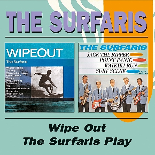 Wipe Out/The Surfaris Play, The Surfaris