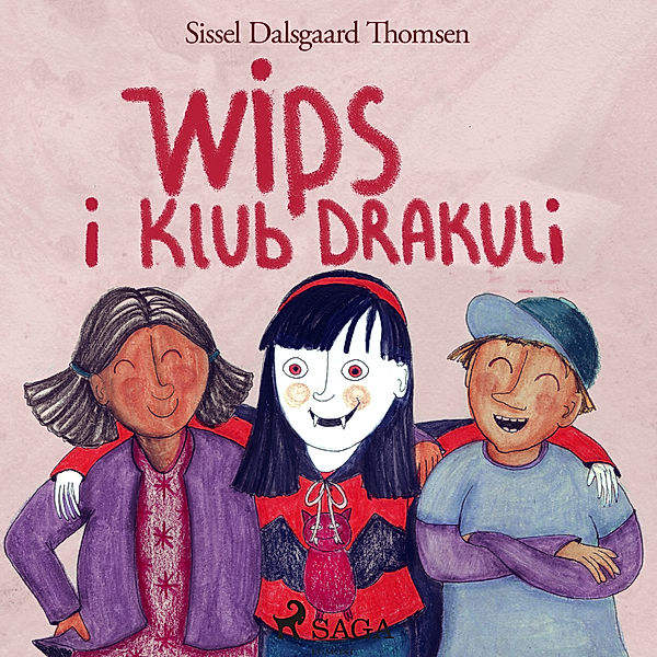 Wips i Klub Drakuli, Sissel Dalsgaard Thomsen