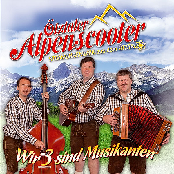 Wir 3 Sind Musikanten, Ötztaler Alpenscooter