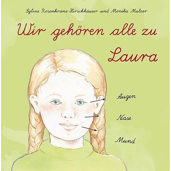 Wir alle gehören zu Laura, Sylvia Rosenkranz-Hirschhäuser