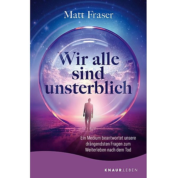 Wir alle sind unsterblich, Matt Fraser