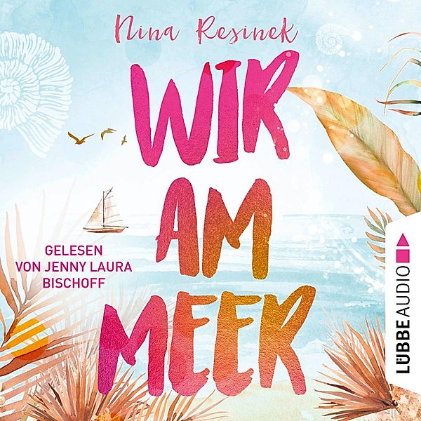 Wir am Meer, Nina Resinek