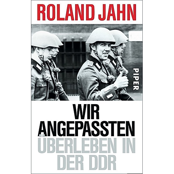 Wir Angepassten, Roland Jahn