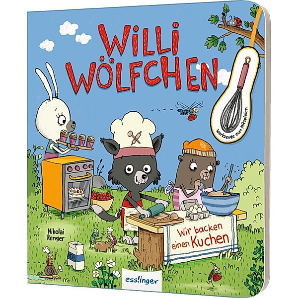Wir backen einen Kuchen! / Willi Wölfchen Bd.4, Julia Klee