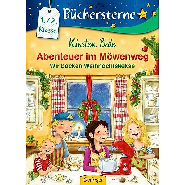 Wir backen Weihnachtskekse / Abenteuer im Möwenweg Büchersterne Bd.6, Kirsten Boie