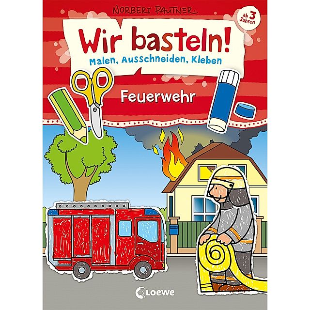 Wir basteln! - Feuerwehr Buch versandkostenfrei bei Weltbild.de bestellen