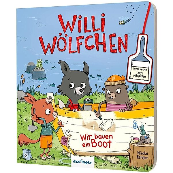 Wir bauen ein Boot! / Willi Wölfchen Bd.2, Julia Klee