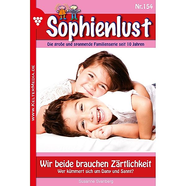 Wir beide brauchen Zärtlichkeit / Sophienlust Bd.154, Susanne Svanberg