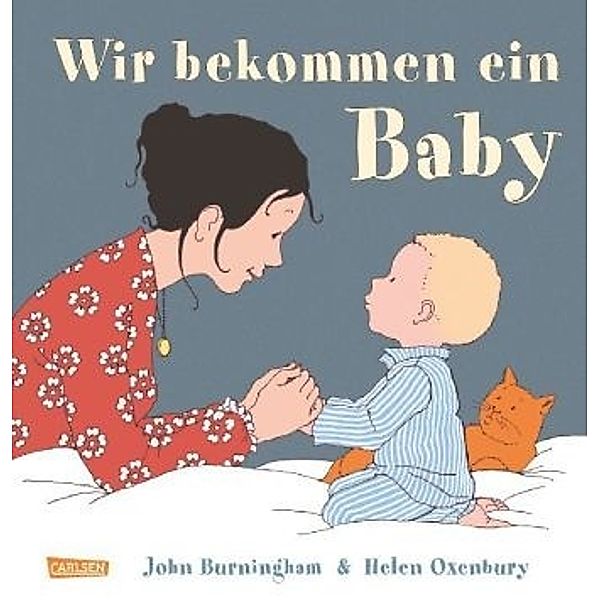 Wir bekommen ein Baby, John Burningham, Helen Oxenbury
