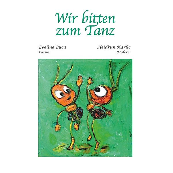 Wir bitten zum Tanz, Heidrun Karlic, Eveline Buca