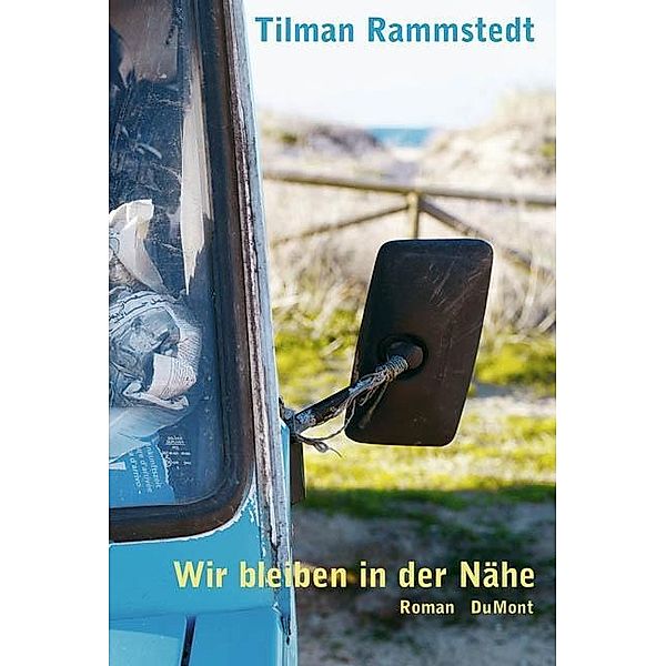 Wir bleiben in der Nähe, Tilman Rammstedt