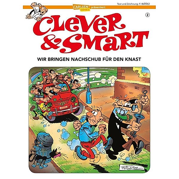 Wir bringen Nachschub für den Knast / Clever & Smart Bd.2, Francisco Ibáñez