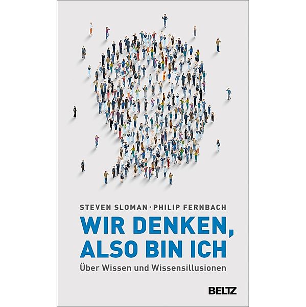 Wir denken, also bin ich, Steven Sloman, Philip Fernbach