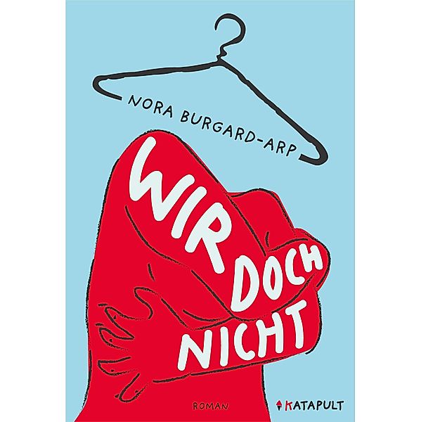 Wir doch nicht, Nora Burgard-Arp