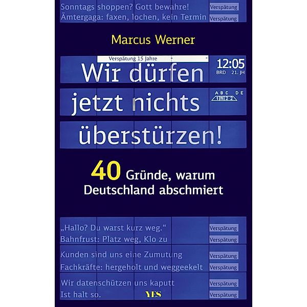 Wir dürfen jetzt nichts überstürzen!, Marcus Werner