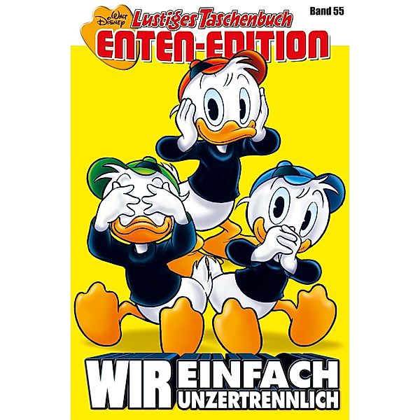 Wir einfach unzertrennlich / Lustiges Taschenbuch Enten-Edition Bd.55, Walt Disney