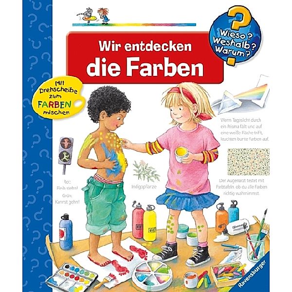 Wir entdecken die Farben / Wieso? Weshalb? Warum? Bd.47, Doris Rübel