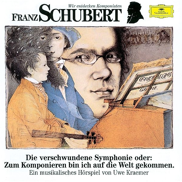 Wir entdecken Komponisten - Franz Schubert, Uwe Kraemer