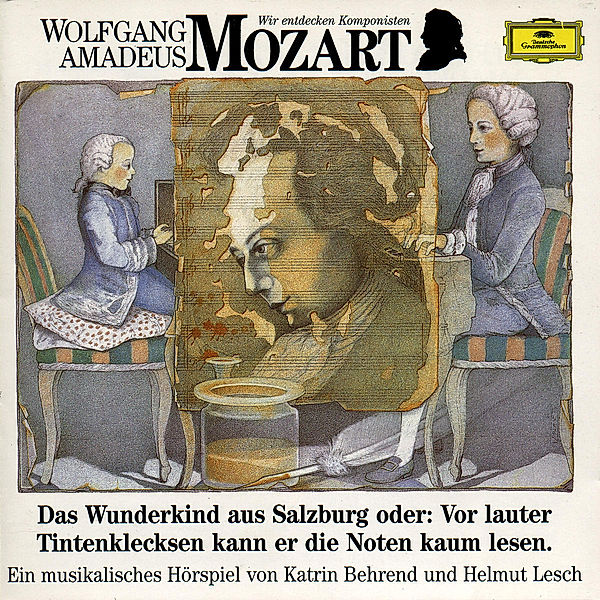 Wir entdecken Komponisten - Wolfgang Amadeus Mozart Vol. 1, Katrin Behrend, Helmut Lesch