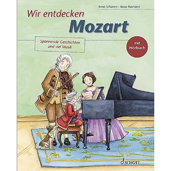 Wir entdecken Mozart, Anna Schieren