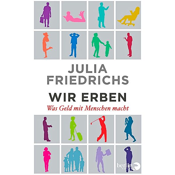 Wir Erben, Julia Friedrichs