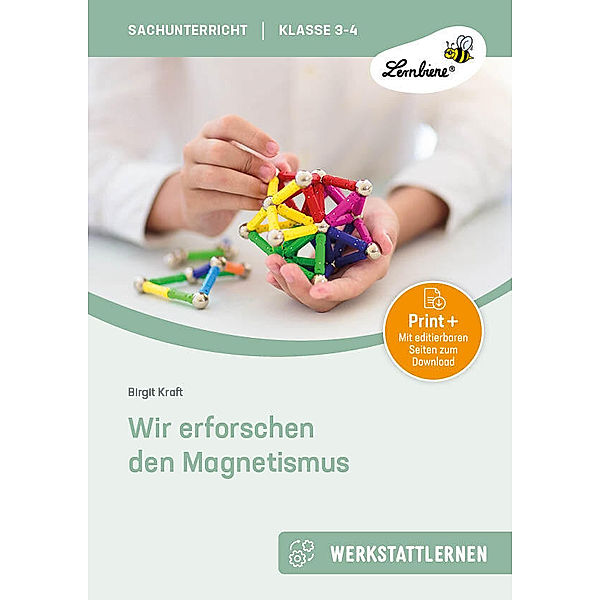 Wir erforschen den Magnetismus, Birgit Kraft