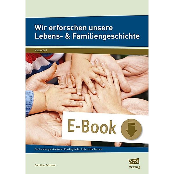 Wir erforschen unsere Lebens- & Familiengeschichte, Dorothea Ackmann