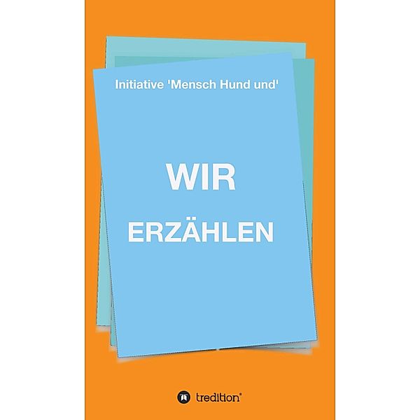 WIR ERZÄHLEN, Christine Reichmann, Robert Langer