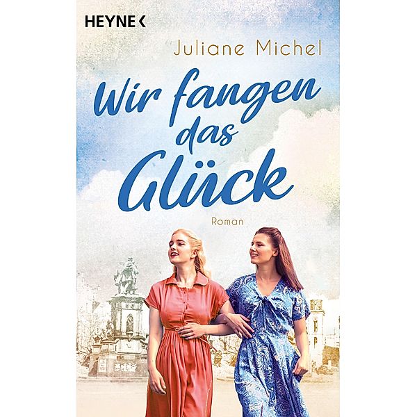 Wir fangen das Glück / Palmengarten Saga Bd.2, Juliane Michel