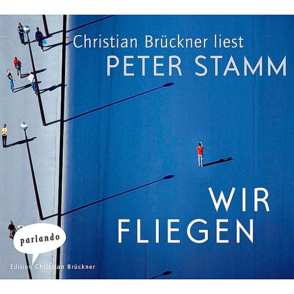 Wir fliegen, 2 CDs, Peter Stamm