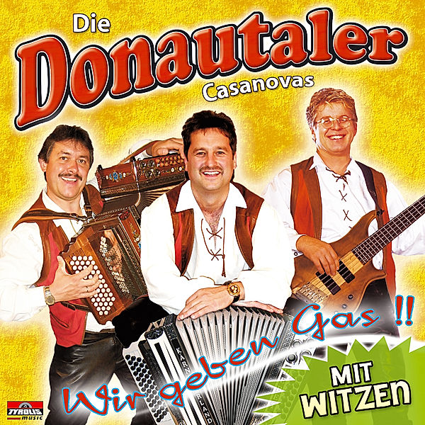 Wir geben Gas !!, Die Donautaler Casanovas