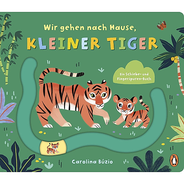 Wir gehen nach Hause, kleiner Tiger, Carolina Búzio