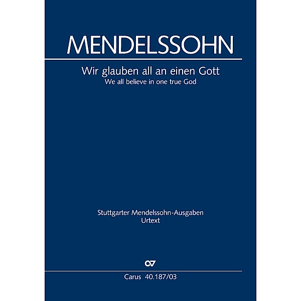 Wir glauben all an einen Gott (Klavierauszug), Felix Mendelssohn Bartholdy