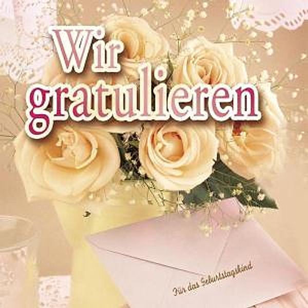 Wir Gratulieren, Diverse Interpreten