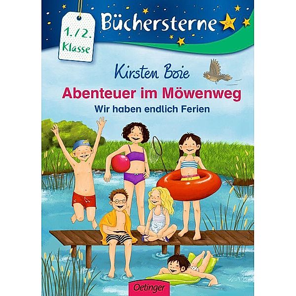 Wir haben endlich Ferien / Abenteuer im Möwenweg Büchersterne Bd.4, Kirsten Boie