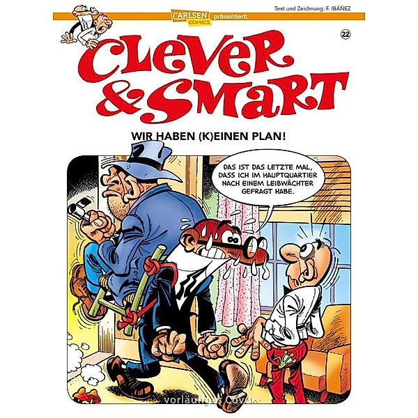 Wir haben (k)einen Plan! / Clever & Smart Bd.22, Francisco Ibáñez