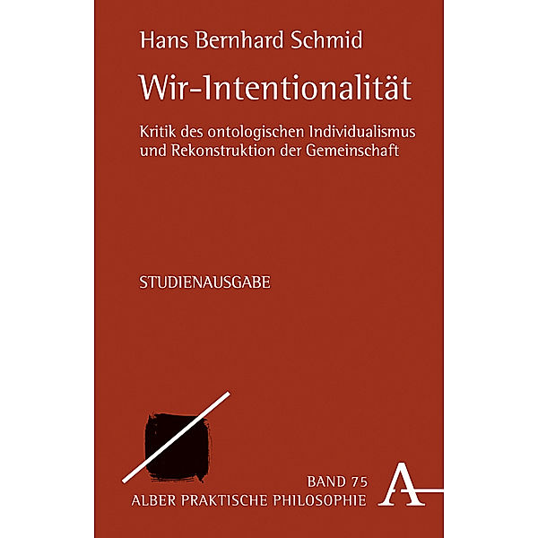 Wir-Intentionalität, Hans Bernhard Schmid