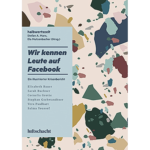 Wir kennen Leute auf Facebook, Cornelia Grotte, Stephan Gschwandtner, Vera Paulhart