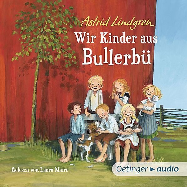 Wir Kinder aus Bullerbü - 1 - Wir Kinder aus Bullerbü 1, Astrid Lindgren