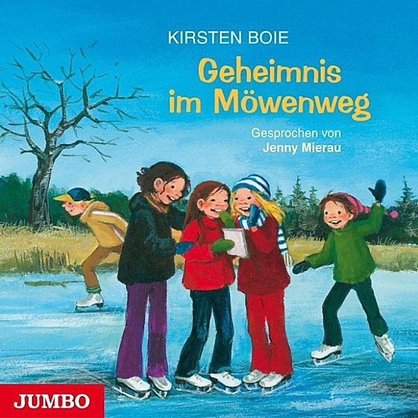 Wir Kinder aus dem Möwenweg - 6 - Geheimnis im Möwenweg [Wir Kinder aus dem Möwenweg, Band 6], Kirsten Boie